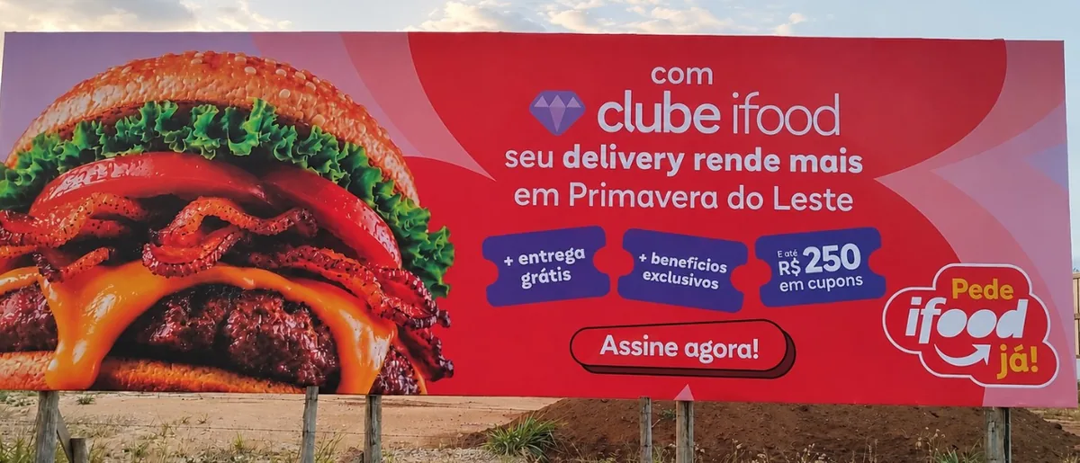 Outdoor do Clube iFood com entrega grátis, benefícios exclusivos e até R$ 250 em cupons, em Primavera do Leste
